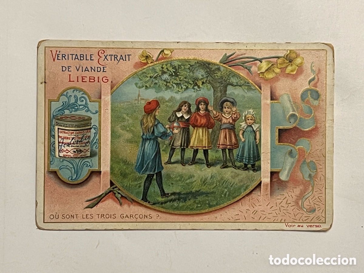 Sammeln alte Sammelbilder: LES TROIS GAR&Ccedil;ONS CROMO. VERITABLE EXTRAIT DE VIANDE LIEBIG. COMPAGNIE LIEBIG. Francia (h.1900?)