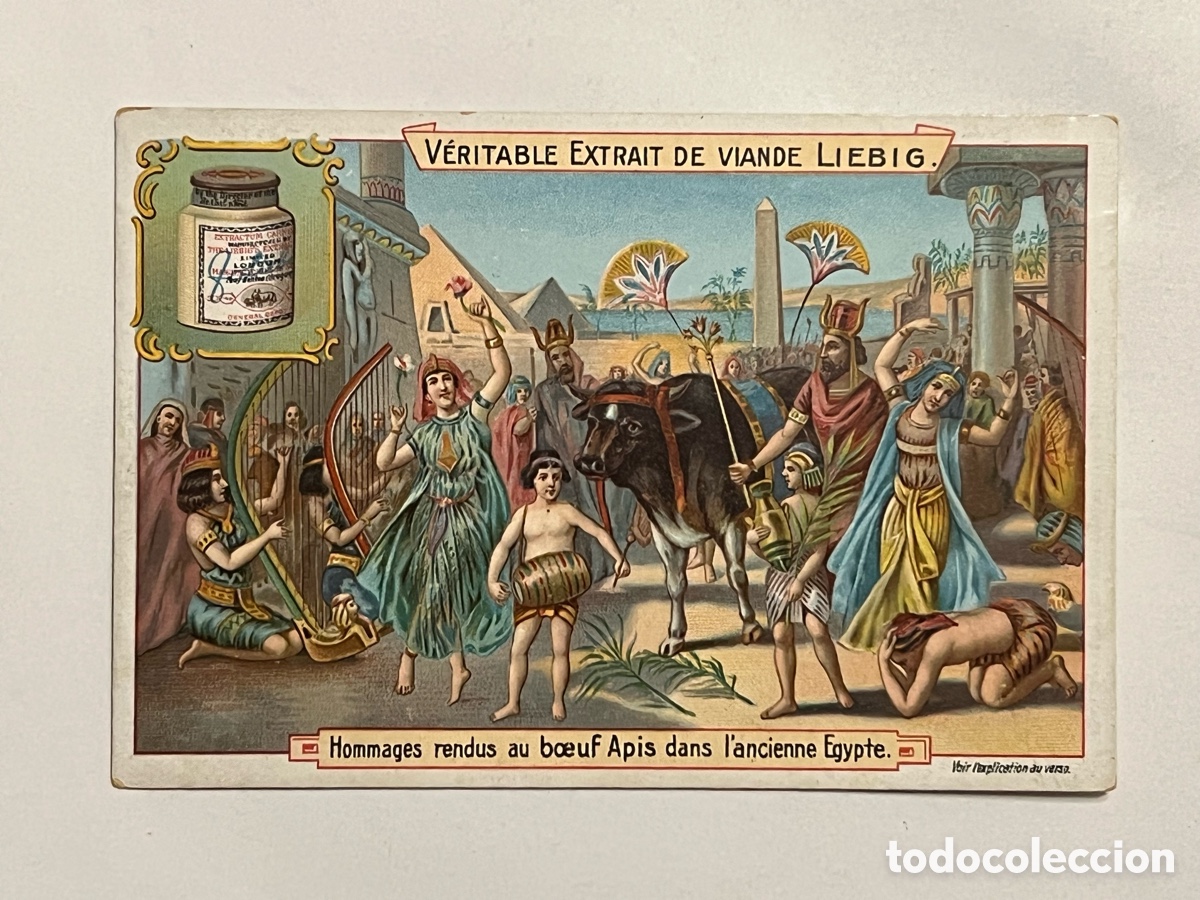 Sammeln alte Sammelbilder: EGIPTO L&rsquo;ANCIANNE CROMO. VERITABLE EXTRAIT DE VIANDE LIEBIG. COMPAGNIE LIEBIG. Francia (h.1900?)