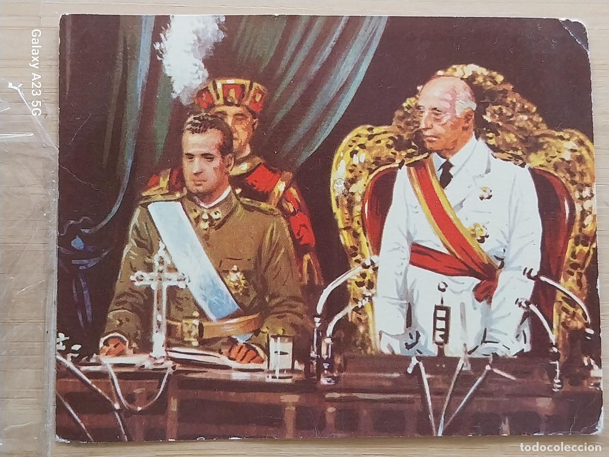 Coleccionismo cromos antiguos: FRANCO Y REY JUAN CARLOS HISTORIA DE ESPA&Ntilde;A CROMO 199 ED FERRE OLSINA SIN PEGAR NUNCA 9.2X7.3CMS