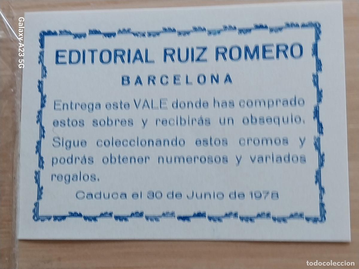Coleccionismo cromos antiguos: VALE 1978 EDITORIAL RUIZ ROMERO REGALO OBSEQUIO ORIGINAL .... MBE 7X5CMS ORIGINAL DE EPOCA