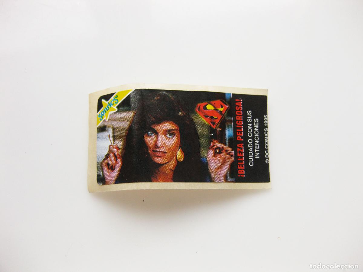 Coleccionismo cromos antiguos: CROMO DE CHICLE HINCHABLE SONRIC&acute;S ADHESIVOS SUPERMAN. BELLEZA PELIGROSA. 1995
