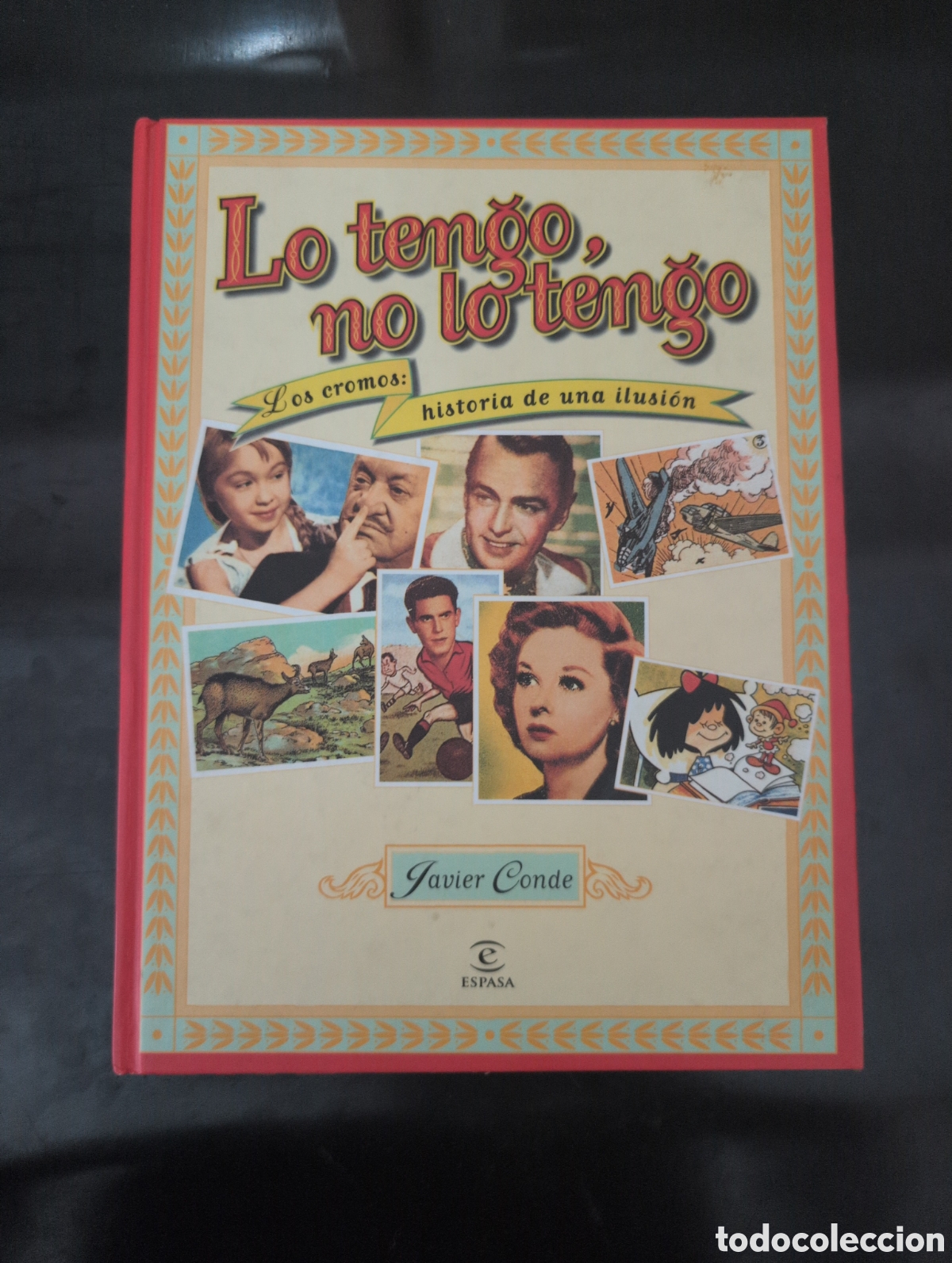 Coleccionismo cromos antiguos: Lo tengo, no lo tengo, sobre colecciones de cromos