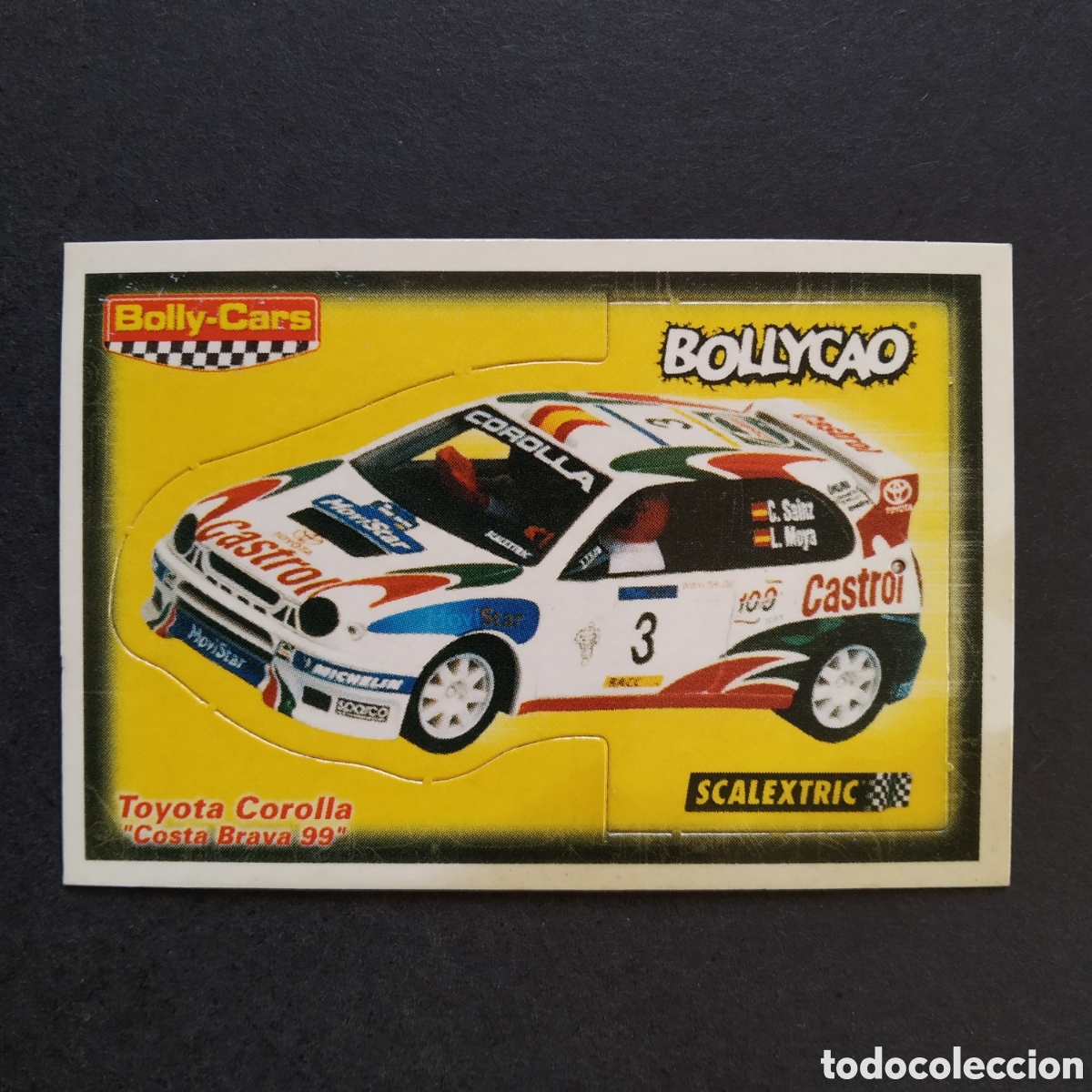 Collectionnisme Cartes &agrave; collectionner anciennes: CROMO - TOYOTA COROLLA &rdquo;COSTA BRAVA 99&rdquo; - BOLLY-CARS - BOLLYCAO / SCALEXTRIC - A&Ntilde;O 2001