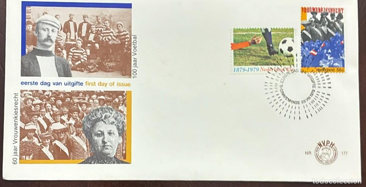 Coleccionismo cromos antiguos: MI) 1979 NETHERLANDS, FDC,CENTENARY OF DUTCH FOOTBALL AND THE 60TH ANNIVERSARY OF WOMEN'S SUFFRAGE,V