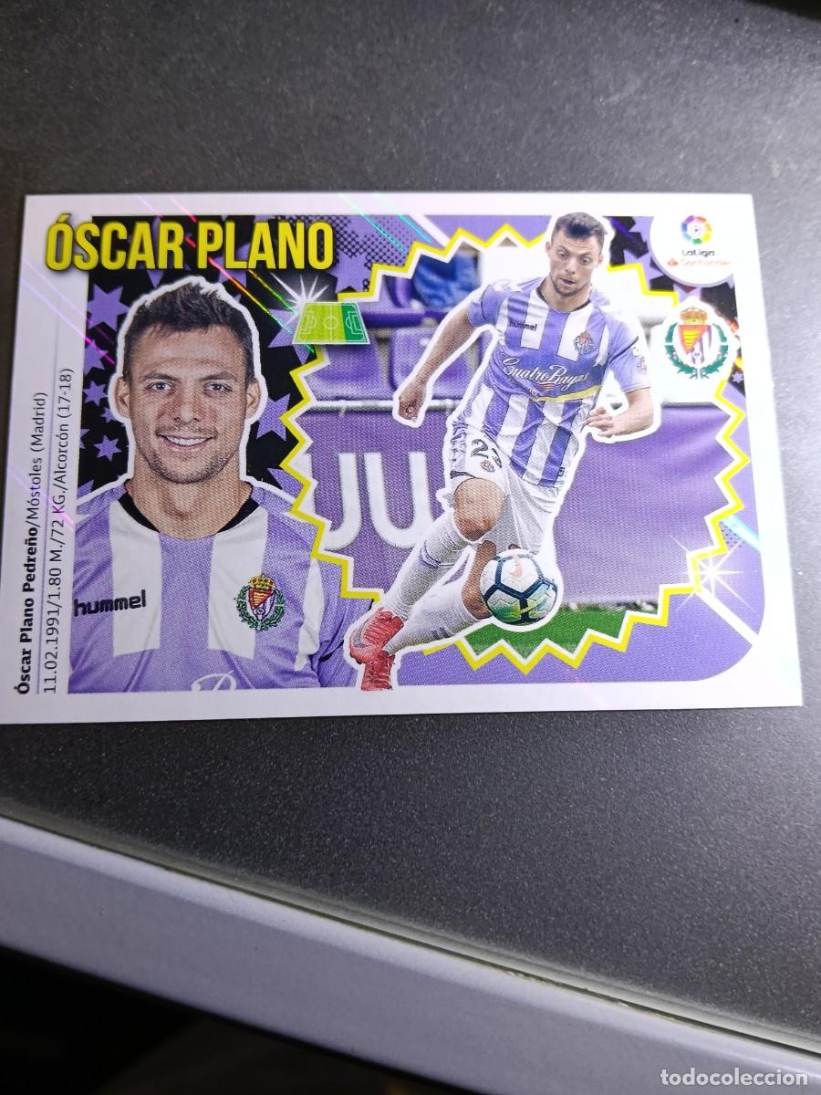 Coleccionismo cromos antiguos: CROMO OSCAR PLANO 15 VALLADOLID LIGA 2018 2019 18 19 ESTE PANINI NUNCA PEGADO