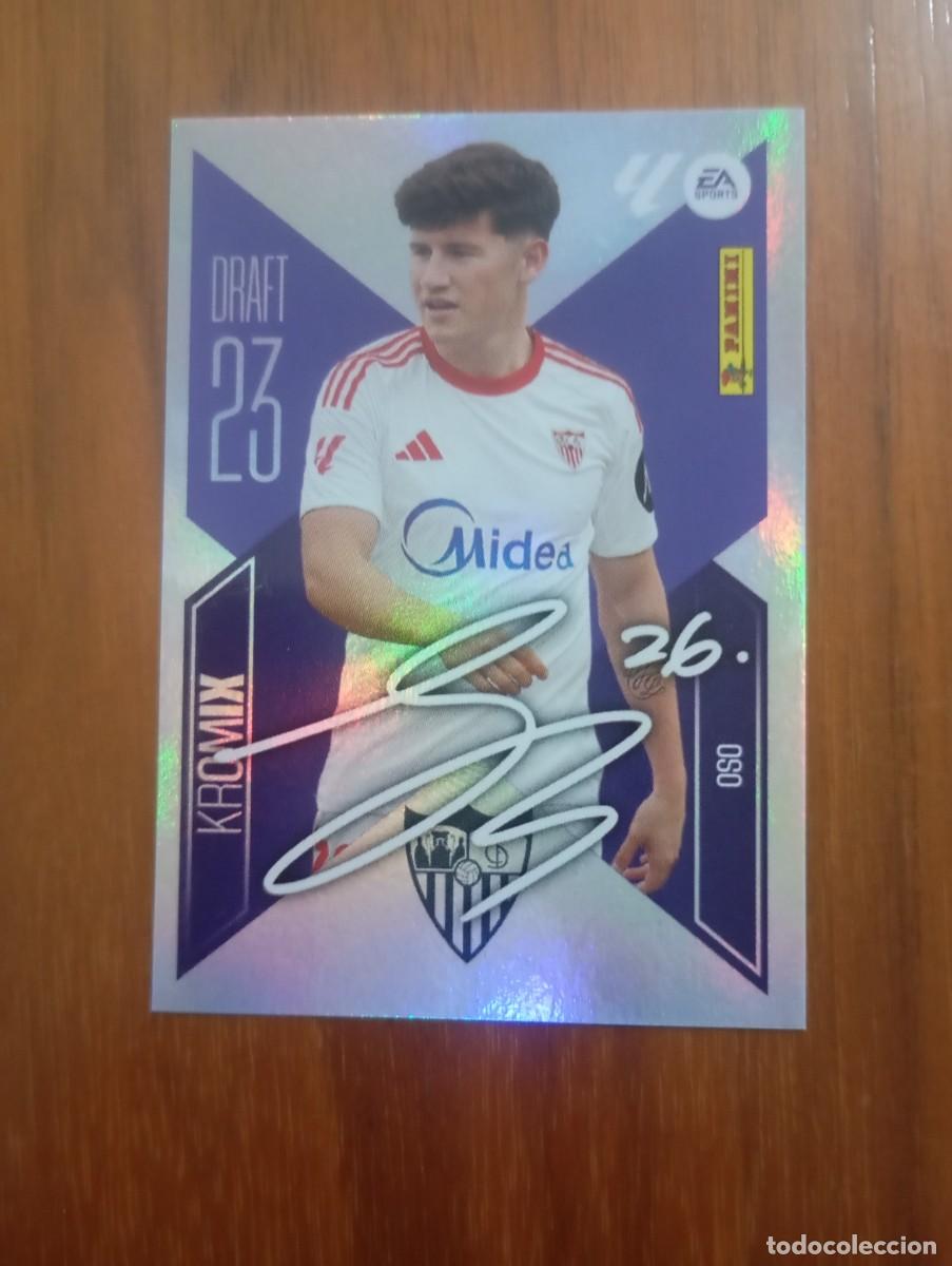 Sammeln alte Sammelbilder: CROMO. OSO. FIRMADO. SEVILLA FC. DRAFT 23. LIGA ESTE 26 2027
