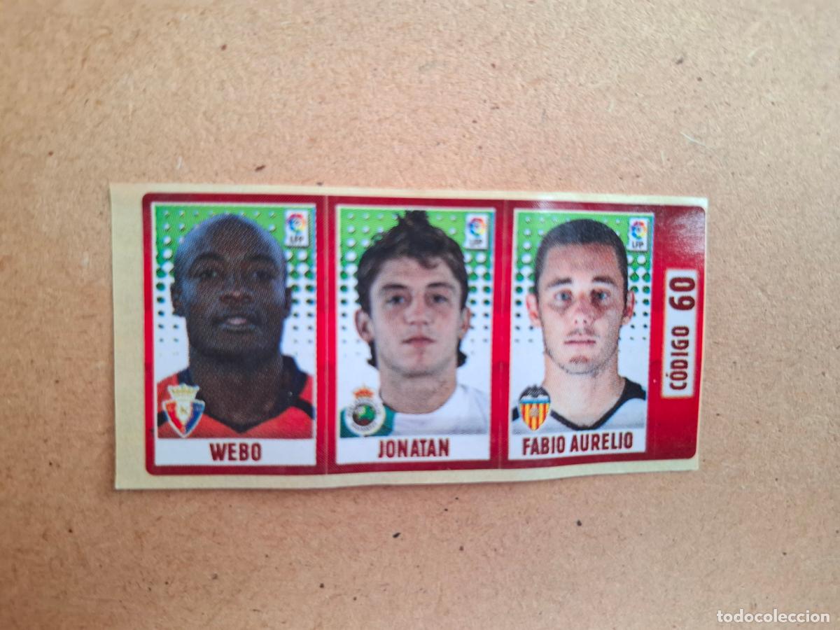 Coleccionismo cromos antiguos: CHICLE LIGA PANINI 2005 2006 60 WEBO AT. OSASUNA / JONATAN RACING CLUB / FABIO AURELIO VALENCIA CF