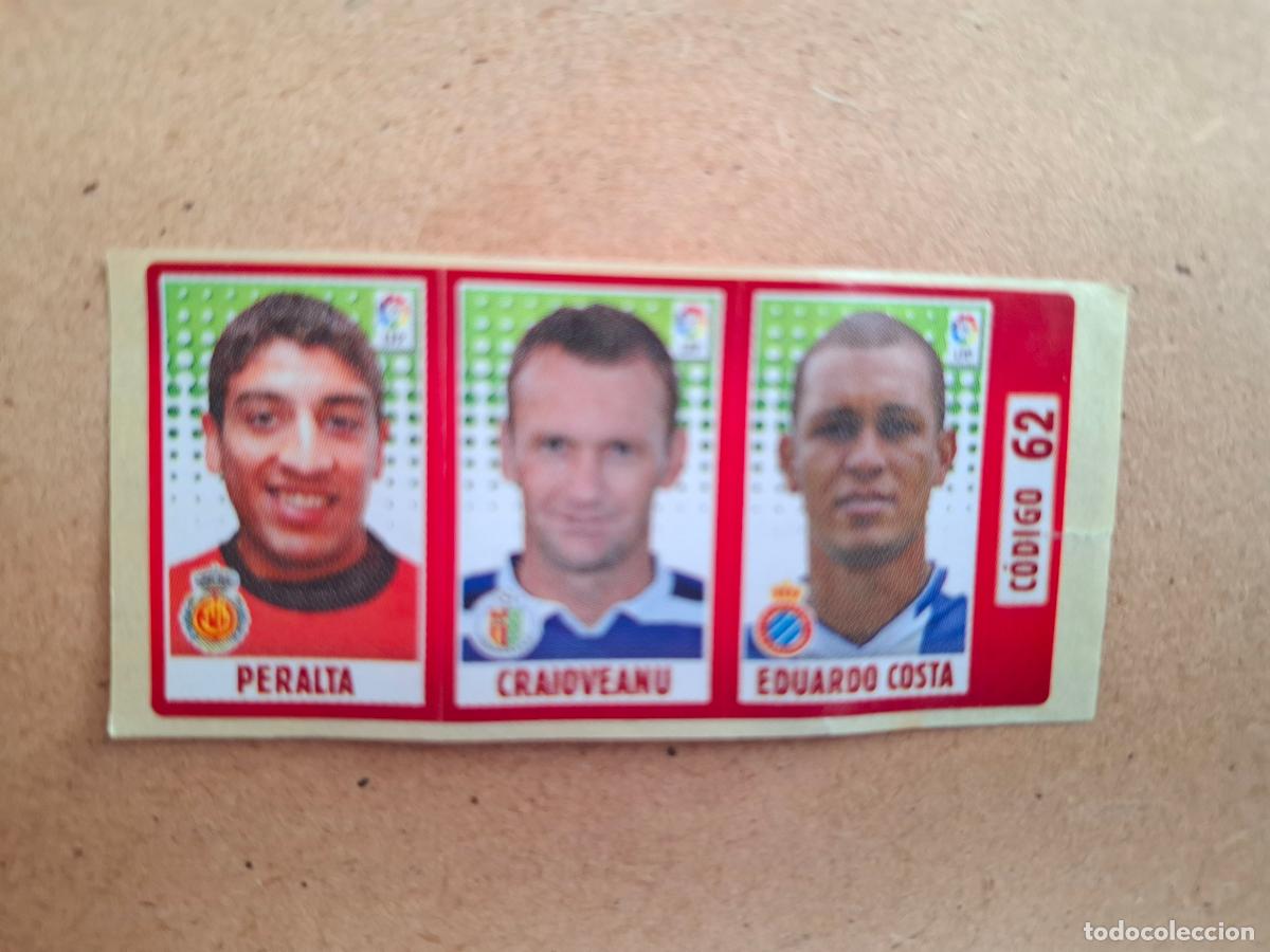 Coleccionismo cromos antiguos: CHICLE LIGA PANINI 2005 2006 62 PERALTA RCD. MALLORCA / CRAIOVEANU GETAFE / EDUARDO COSTA ESPANYOL