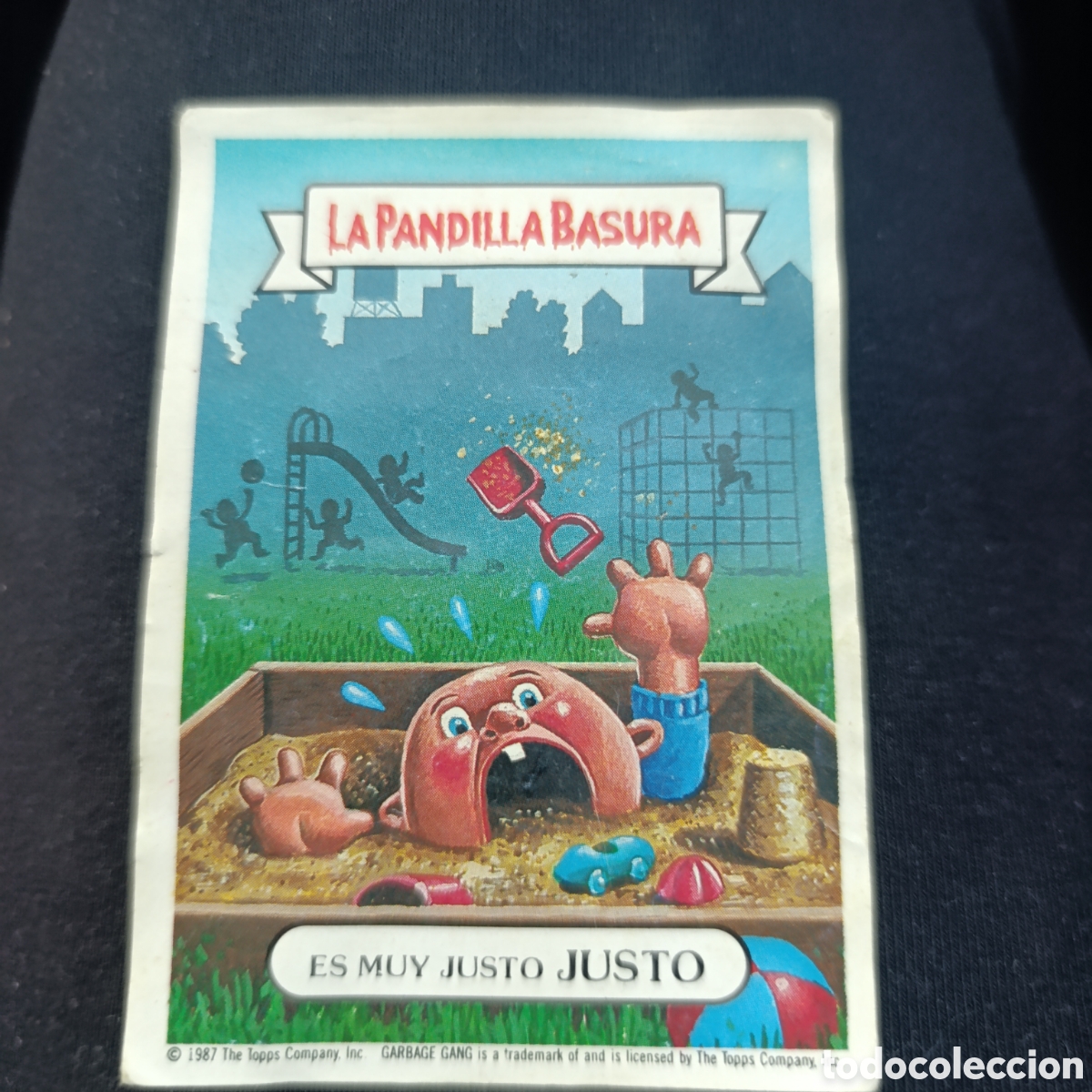 Coleccionismo cromos antiguos: Cromo La Pandilla Basura N&ordm; 125 - Es muy justo justo - Topps 1987