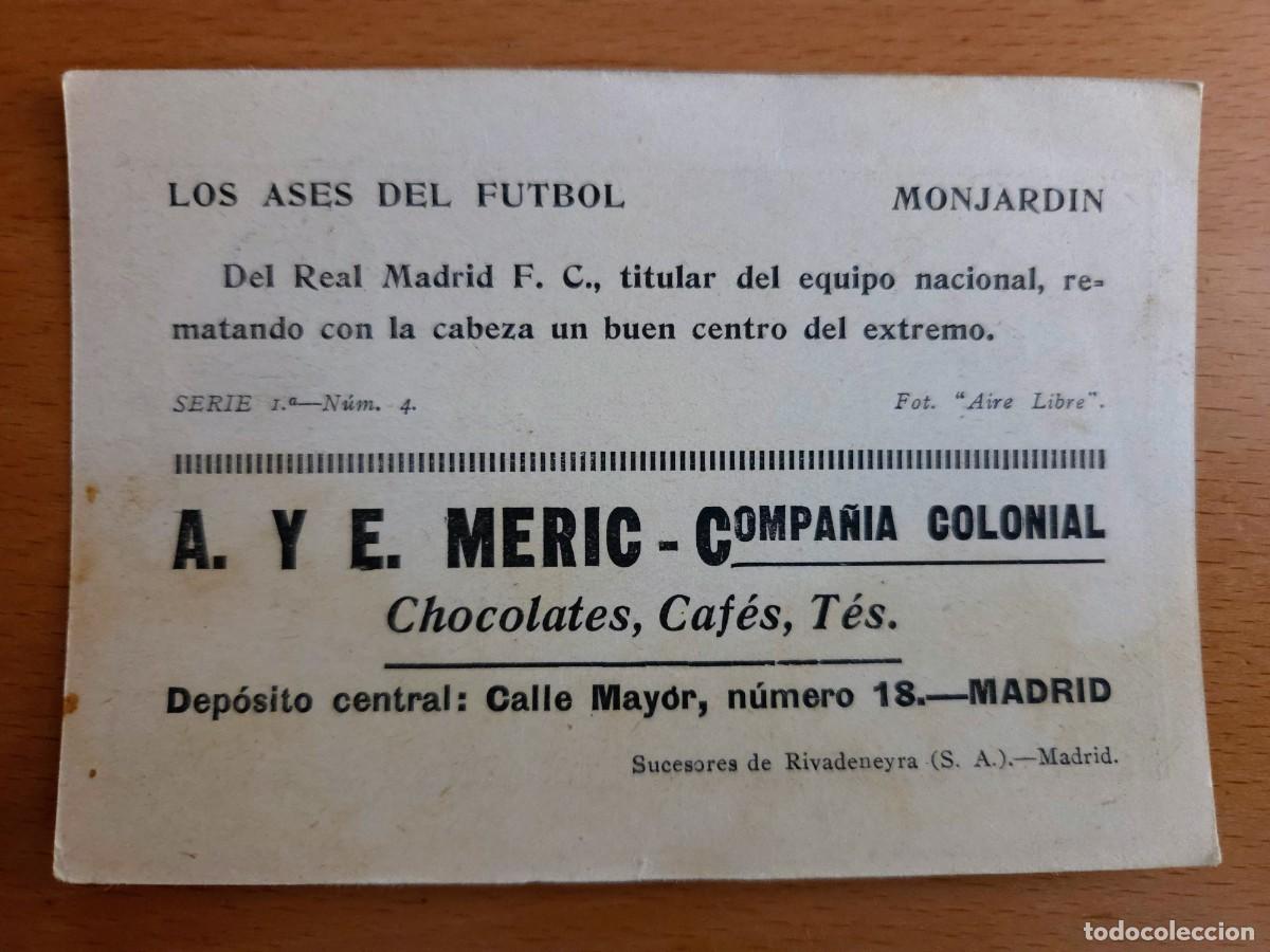 Coleccionismo cromos antiguos: MONJARD&Iacute;N REAL MADRID &ndash; LOS ASES DEL F&Uacute;TBOL &ndash; SERIE 1.&ordf; N&ordm; 4 &ndash; CROMO ORIGINAL A&Ntilde;OS 20
