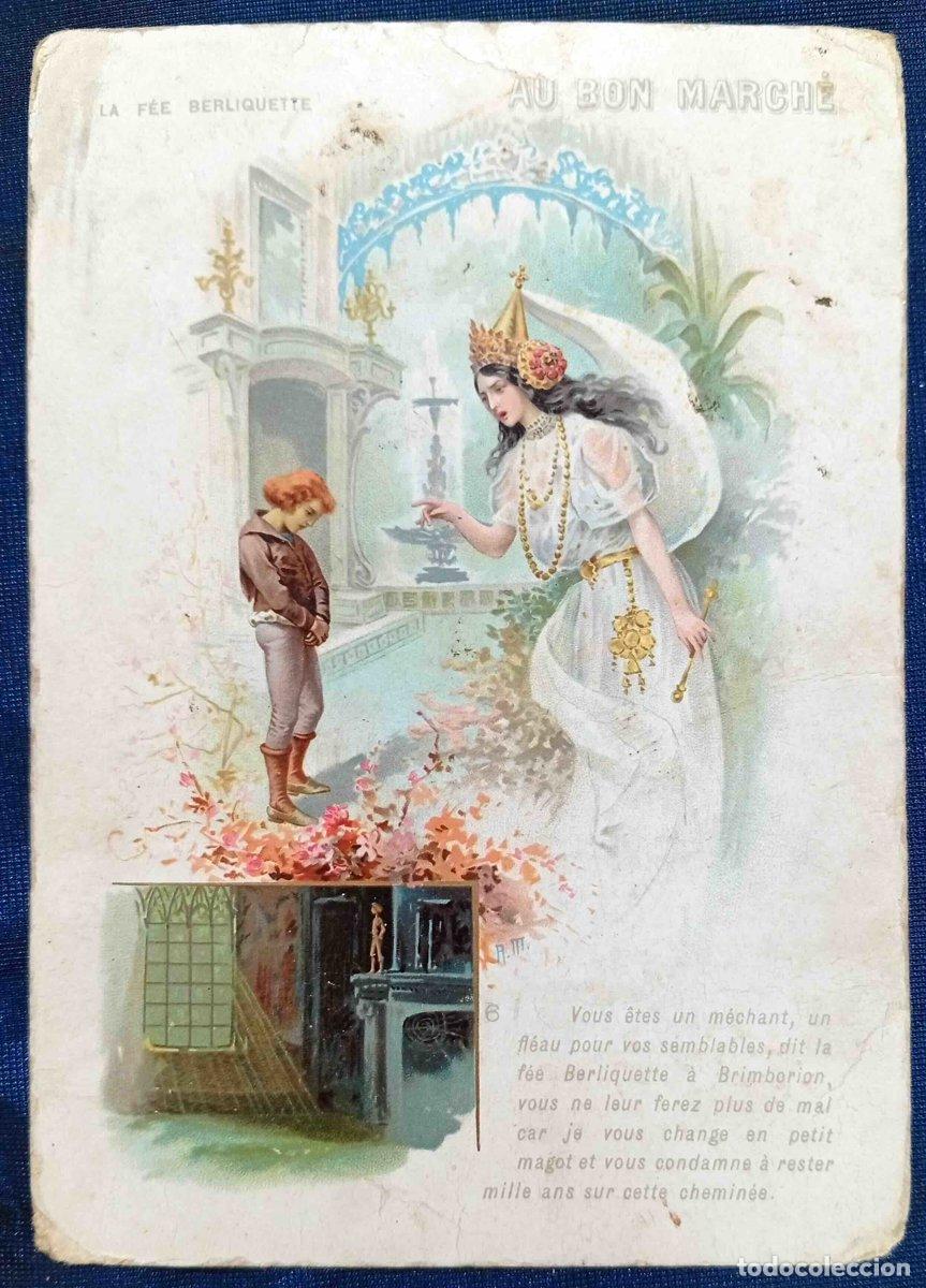 Colecionismo Cromos antigos: CROMO LA F&Eacute;E BERLIQUETTE. N&ordm; 6. LA HADA BERLICQUETTE. REGALO DE AU BON MARCH&Eacute;.
