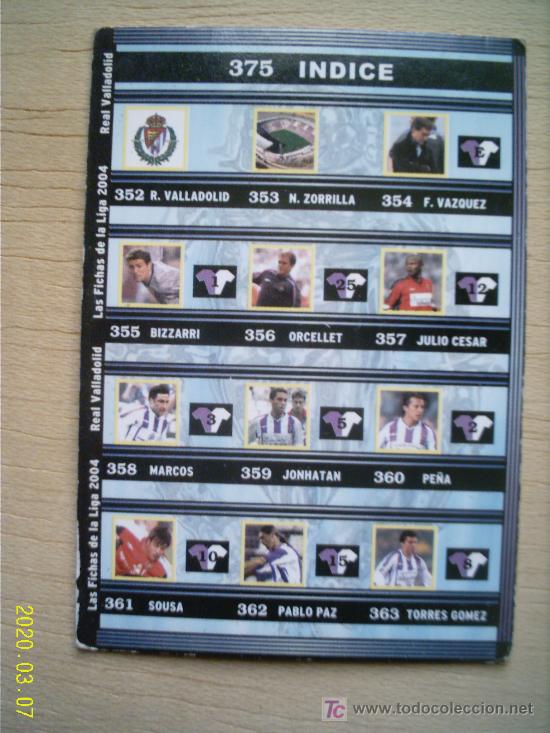 Cromos de F&uacute;tbol: TRADING CARD. MUNDI CROMO. FICHAS LIGA 2004. &Iacute;NDICE VALLADOLID C.F. 375