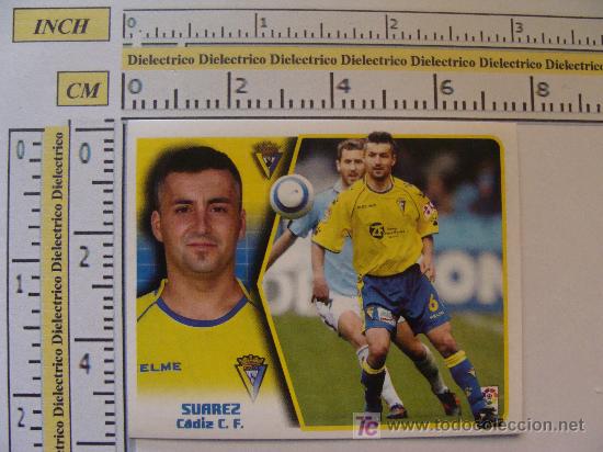 Fu&szlig;ball-Sticker: CROMO LIGA 2005-2006.  CADIZ C.F.SUAREZ EDICIONES ESTE.