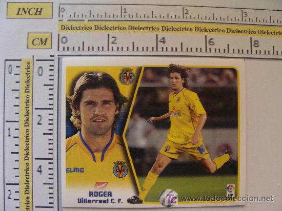 Cartes &agrave; collectionner de Football: CROMO LIGA 2005-2006.VILLAREAL C.F.ROGER  EDICIONES ESTE.