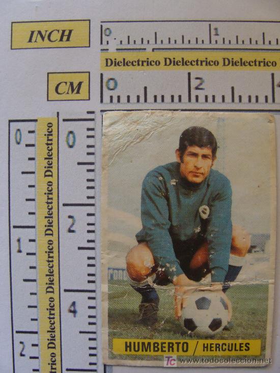 Cromos de Futebol: CROMO DE LA LIGA 1974 - 1975. H&Eacute;RCULES CLUB DE F&Uacute;TBOL .HUMBERTO. EDICIONES ESTE.