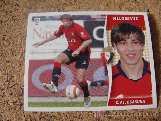 Fu&szlig;ball-Sticker: CROMO DE LA LIGA 2006 - 2007. C.AT.OSASUNA  MILOSEVIC COLECCIONES ESTE.