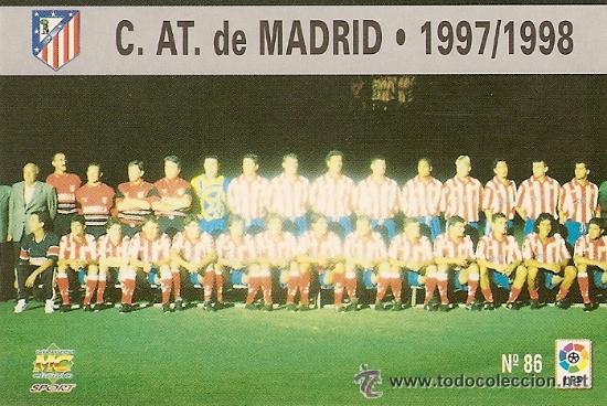 Figurine di Calcio: 1 CROMO---TEMPORADA 97/98---MUNDICROMO (MC SPORT)---ATLETICO  MADRID--N&ordm; 86-- PLANTILLA - ALINEACION