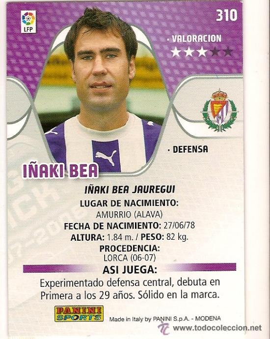Cromos de f&uacute;tbol: PANINI SPORT---1 CROMO TEMPORADA 2007-2008 (MEGA CRAKS)--REAL VALLADOLID--N&ordm; 310---I&Ntilde;AKI BEA