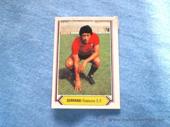 Cromos de f&uacute;tbol: ESTE 80 81 OSASUNA SERRANO - Foto 1