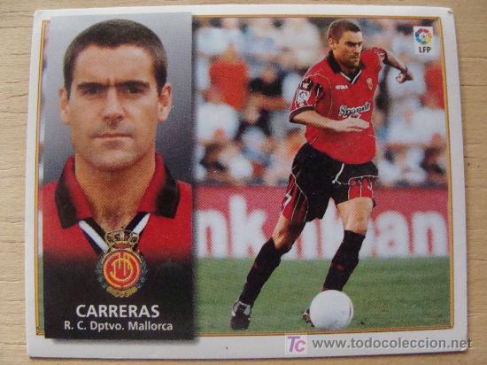 Fu&szlig;ball-Sticker: CROMO DE F&Uacute;TBOL. REAL CLUB DEPORTIVO MALLORCA. CARRERAS. EDICIONES ESTE. 1998-1999.