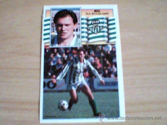 Cromos de f&uacute;tbol: -ESTE 90-91 : MEL ( BETIS ) - Foto 1