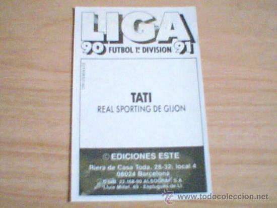 Cromos de f&uacute;tbol: -ESTE 90-91 : TATI ( GIJON ) - Foto 2