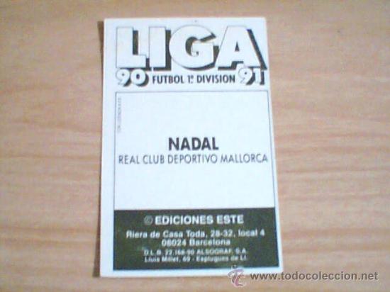 Cromos de f&uacute;tbol: -ESTE 90-91 : NADAL ( MALLORCA ) . - Foto 2