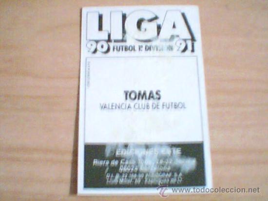 Cromos de f&uacute;tbol: -ESTE 90-91 : TOMAS ( VALENCIA ) . - Foto 2
