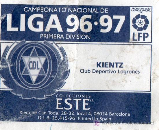 Cromos de f&uacute;tbol: CROMO EDICIONES ESTE (NUNCA PEGADO) - 96-97 - C.D LOGRO&Ntilde;ES -- KIENTZ - Foto 2