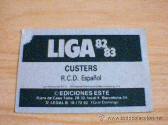 Cromos de f&uacute;tbol: -ESTE 82-83 : CUSTERS ( ESPA&Ntilde;OL ) -- BAJA -- - Foto 2