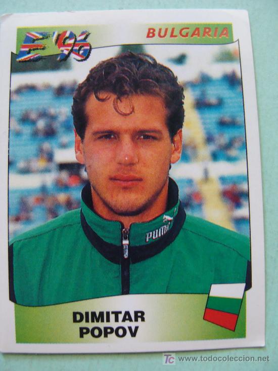 Figurine di Calcio: CROMO DE F&Uacute;TBOL. 154 SELECCI&Oacute;N BULGARIA. DIMITAR POPOV. EUROCOPA 1996. EUROPA 96 PANINI.
