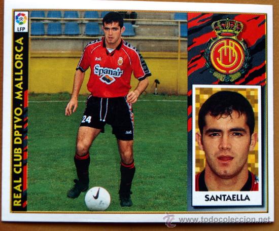 Cromos de Futebol: Santaella - Baja del Mallorca - 1997-98 - Ediciones Este