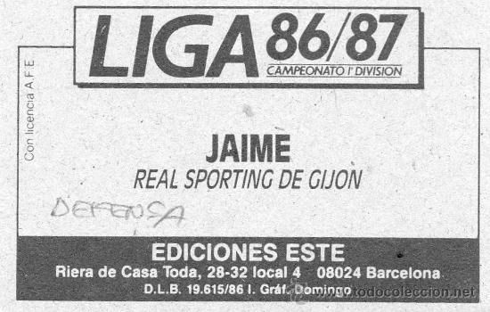 Cromos de f&uacute;tbol: Ed. Este 86-87 / Jaime - Sporting (sin pegar) - Foto 2