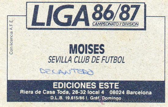 Cromos de f&uacute;tbol: Ed. Este 86-87 / Mois&eacute;s - Sevilla (sin pegar) - Foto 2