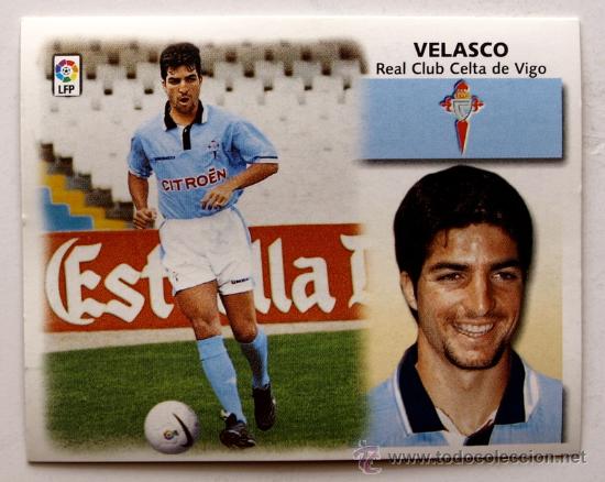 Cromos de f&uacute;tbol: Velasco - Coloca del Celta - 1999 -2000 - Ediciones Este - Foto 1