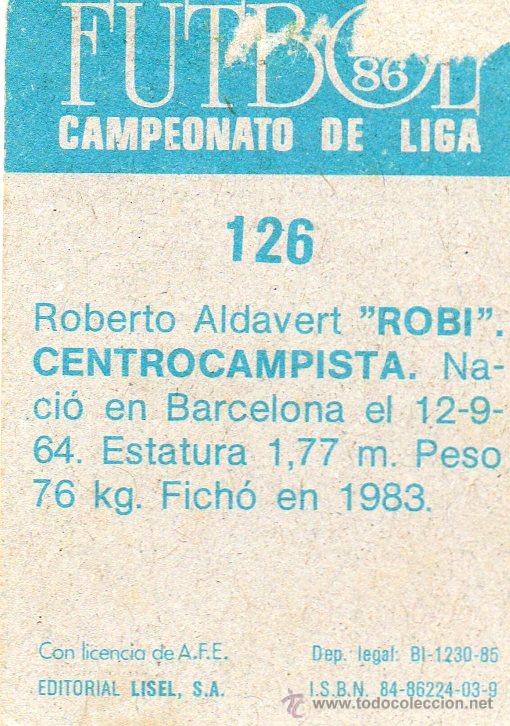 Cromos de f&uacute;tbol: Ed. Lisel 85 - 86 / Robi - Espa&ntilde;ol - Foto 2