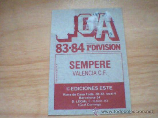 Cromos de f&uacute;tbol: -ESTE 83-84 : SEMPERE ( VALENCIA ) - Foto 2