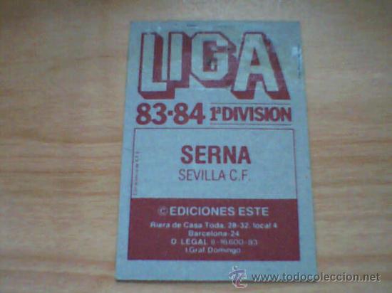 Cromos de f&uacute;tbol: -ESTE 83-84 : SERNA ( SEVILLA ) - Foto 2