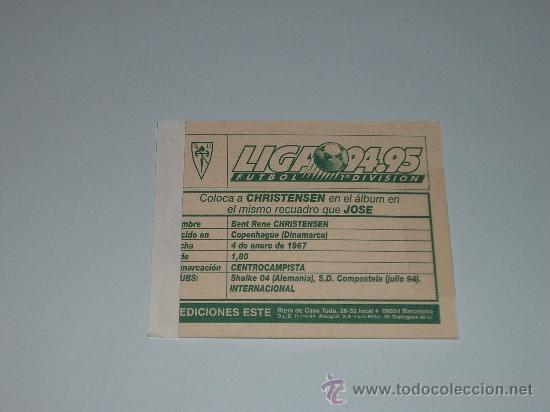 Cromos de f&uacute;tbol: Coloca Christensen (Compostela) Ediciones Este 94/95 - Foto 2