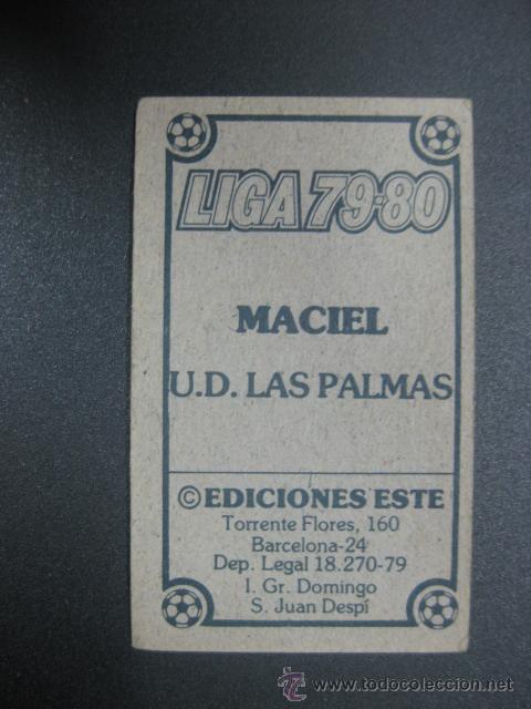 Cromos de f&uacute;tbol: MACIEL - U.D. LAS PALMAS - ED. ESTE 1979-80 - Foto 2