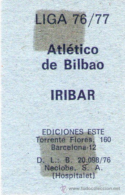 Cromos de f&uacute;tbol: IRIBAR (ATH. BILBAO) - EDICIONES ESTE - TEMPORADA 76/77. - Foto 2