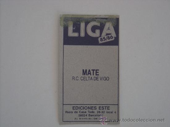 Cromos de f&uacute;tbol: ESTE 85-86  MATE  CELTA 1985-1986 - Foto 2