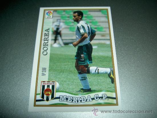 Fu&szlig;ball-Sticker: CROMO 368 CORREA MERIDA CROMOS ALBUM MUNDICROMO FICHAS LIGA FUTBOL 1997 1998 97 98