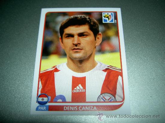 Cromos de F&uacute;tbol: 432 DENIS CANIZA PARAGUAY CROMOS ALBUM MUNDIAL FUTBOL SOUTH AFRICA 2010 FIFA WORLD CUP PANINI