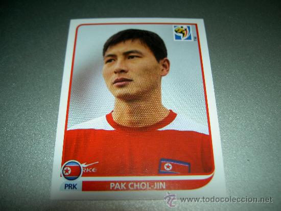 Cromos de f&uacute;tbol: 511 PAK CHOL-JIN COREA DEL NORTE CROMOS MUNDIAL FUTBOL SOUTH AFRICA 2010 FIFA WORLD CUP PANINI