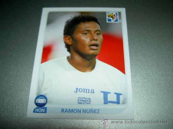 Cromos de f&uacute;tbol: 611 RAMON NU&Ntilde;EZ HONDURAS CROMOS MUNDIAL FUTBOL SOUTH AFRICA 2010 FIFA WORLD CUP PANINI