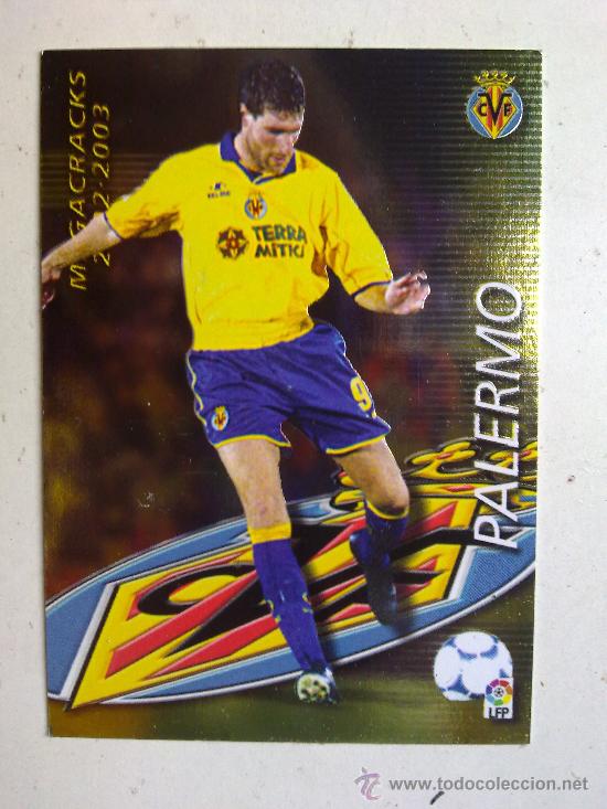 Cromos de Futebol: N&ordm; 382 PALERMO VILLAREAL  MEGACRACKS LIGA 2002-2003  PANINI