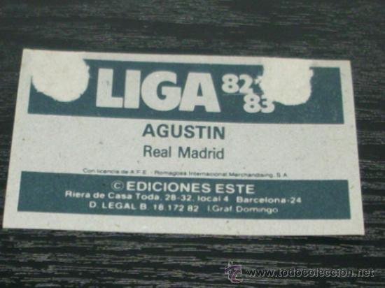 Cromos de f&uacute;tbol: -ESTE 82-83 : AGUSTIN ( REAL MADRID ) - Foto 2