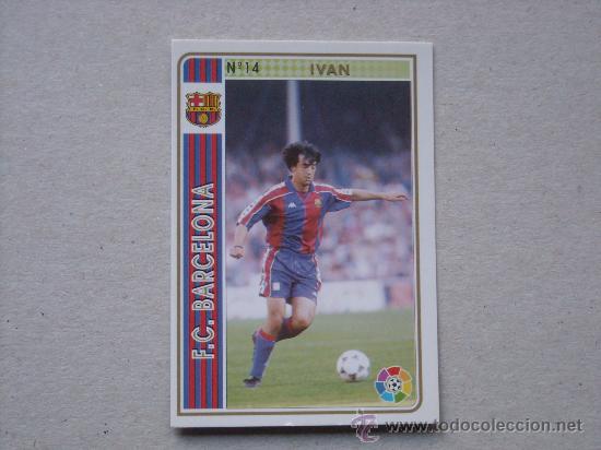 Cromos de f&uacute;tbol: FICHAS LIGA 94-95 N&ordm; 14 IVAN BARCELONA MUNDICROMO 1994-1995 NUEVO