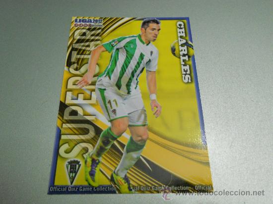 Figurine di Calcio: SUPERSTAR MATE 1047 CHARLES CORDOBA CROMOS MUNDICROMO LIGA QUIZ GAME PLATINUM 2011-2012 11-12